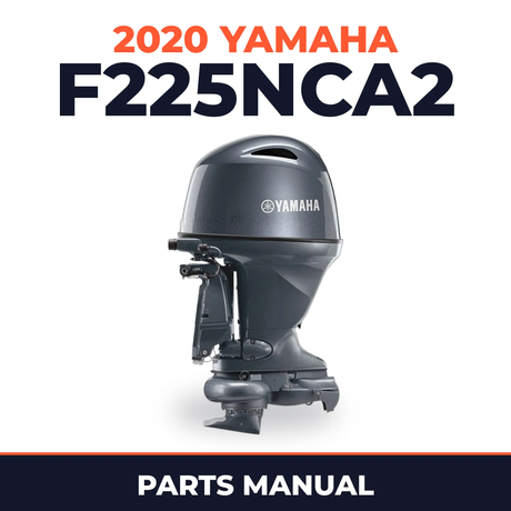 2020 Yamaha F225NCA2 Parts Manual