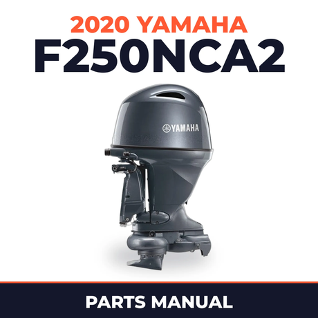 2020 Yamaha F250NCA2 Parts Manual