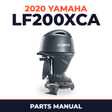 2020 Yamaha LF200XCA Parts Manual