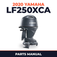2020 Yamaha LF250XCA Parts Manual