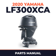 2020 Yamaha LF300XCA Parts Manual