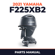 2021 Yamaha F225XB2 Parts Manual