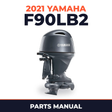 2021 Yamaha F90LB2 Parts Manual