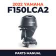 2022 Yamaha F150LCA2 Parts Manual