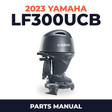 2023 Yamaha LF300UCB Parts Manual