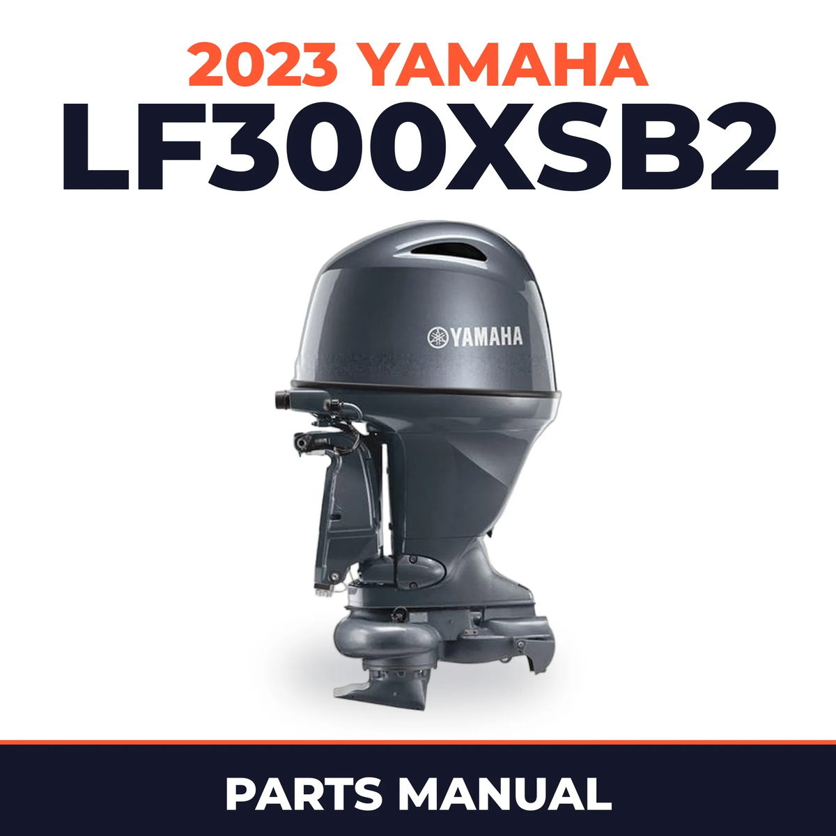 2023 Yamaha LF300XSB2 Parts Manual
