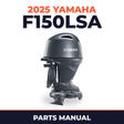 2025 Yamaha F150LSA Parts Manual