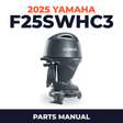2025 Yamaha F25SWHC3 Parts Manual