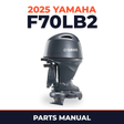 2025 Yamaha F70LB2 Parts Manual