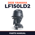 2025 Yamaha LF150LD2 Parts Manual