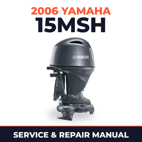 2006 Yamaha 15MSH Service and Repair Manual