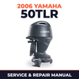 2006 Yamaha 50TLR Service and Repair Manual