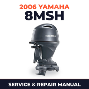 2006 Yamaha 8MSH Service and Repair Manual