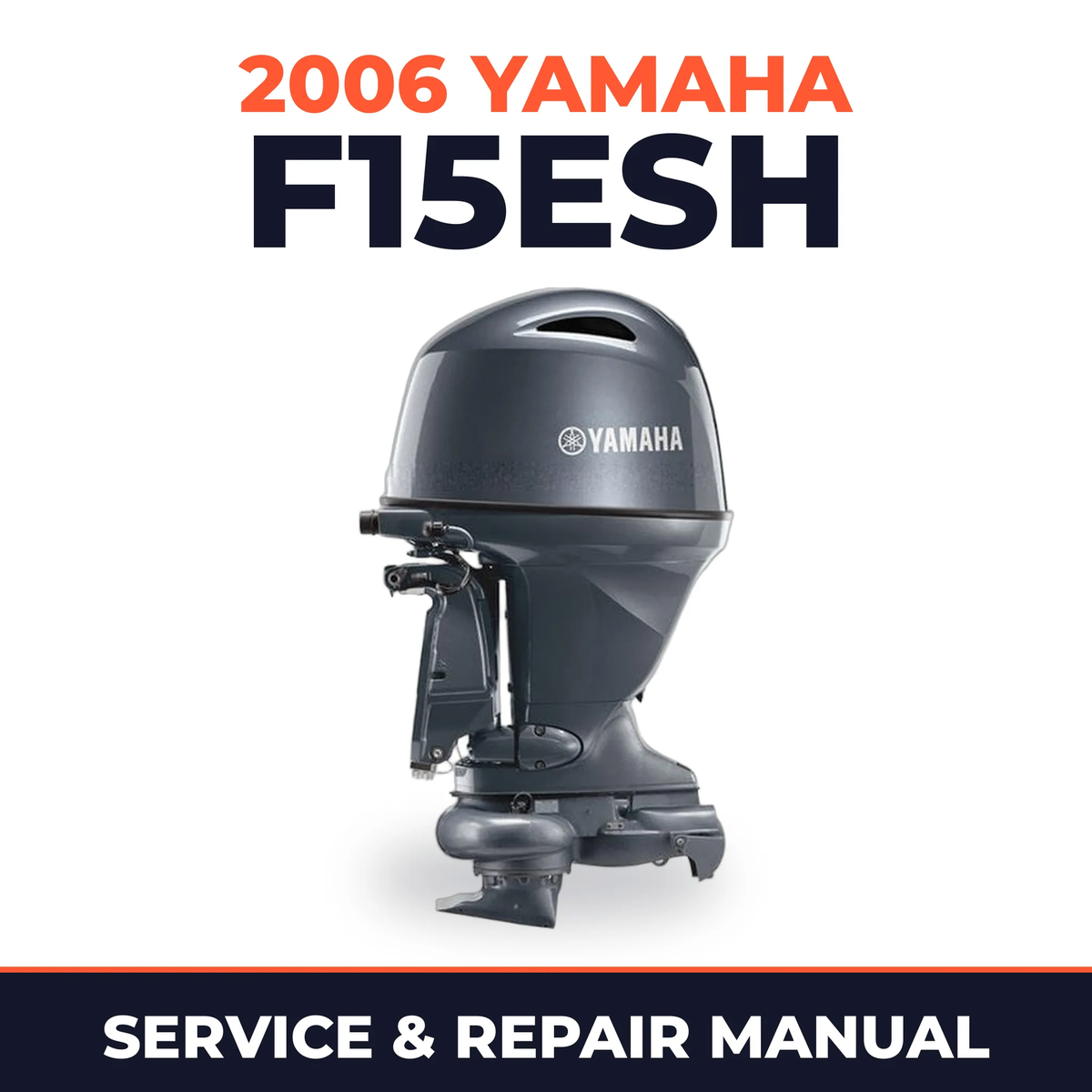 2006 Yamaha F15ESH Service and Repair Manual