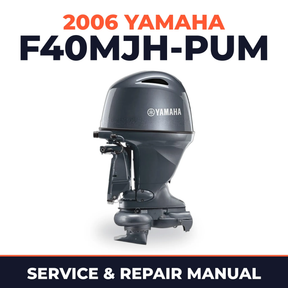 2006 Yamaha F40MJH-PUM Service and Repair Manual