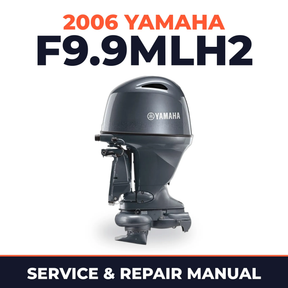 2006 Yamaha F9.9MLH2 Service and Repair Manual