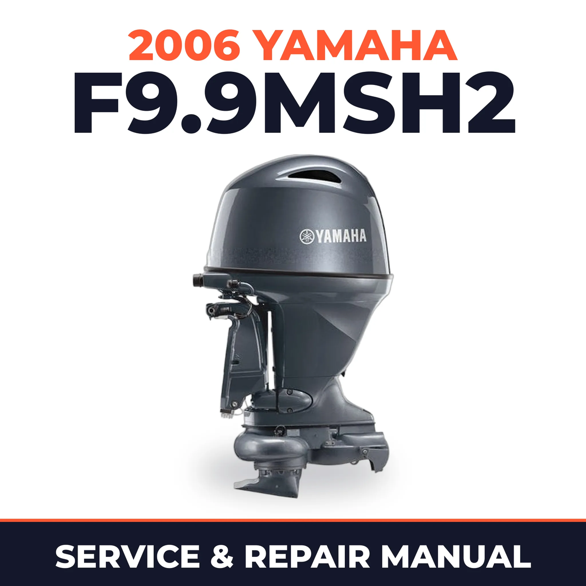 2006 Yamaha F9.9MSH2 Service and Repair Manual