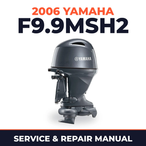 2006 Yamaha F9.9MSH2 Service and Repair Manual