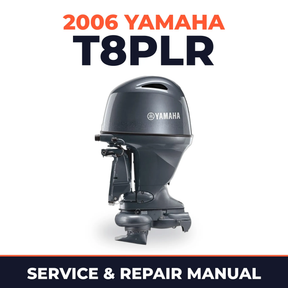 2006 Yamaha T8PLR Service and Repair Manual