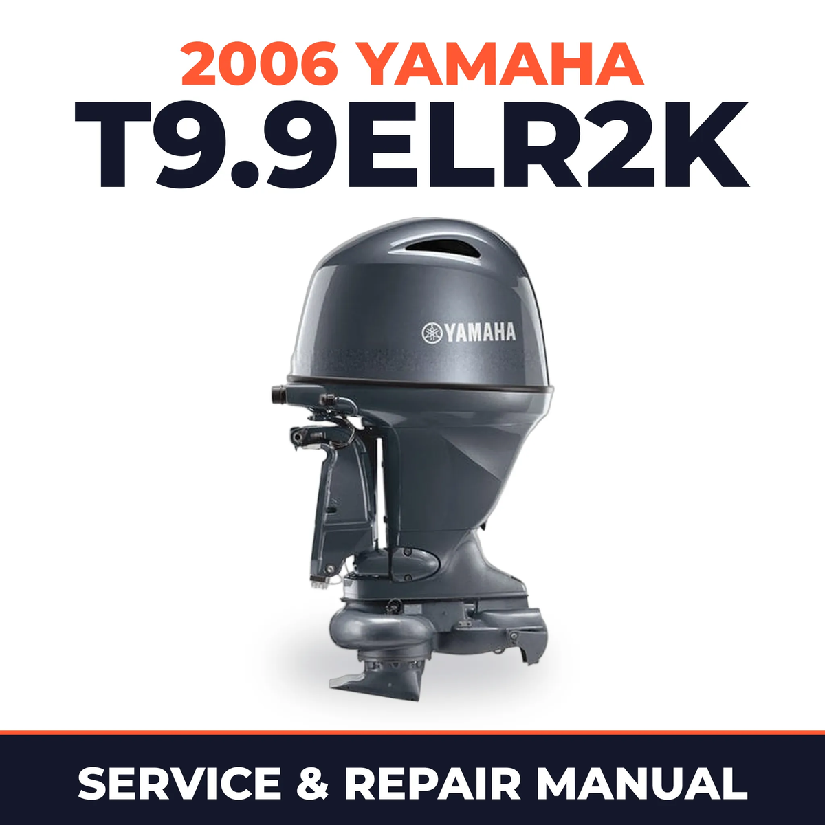 2006 Yamaha T9.9ELR2K Service and Repair Manual