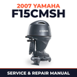 2007 Yamaha F15CMSH Service and Repair Manual