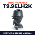 2007 Yamaha T9.9ELH2K Service and Repair Manual