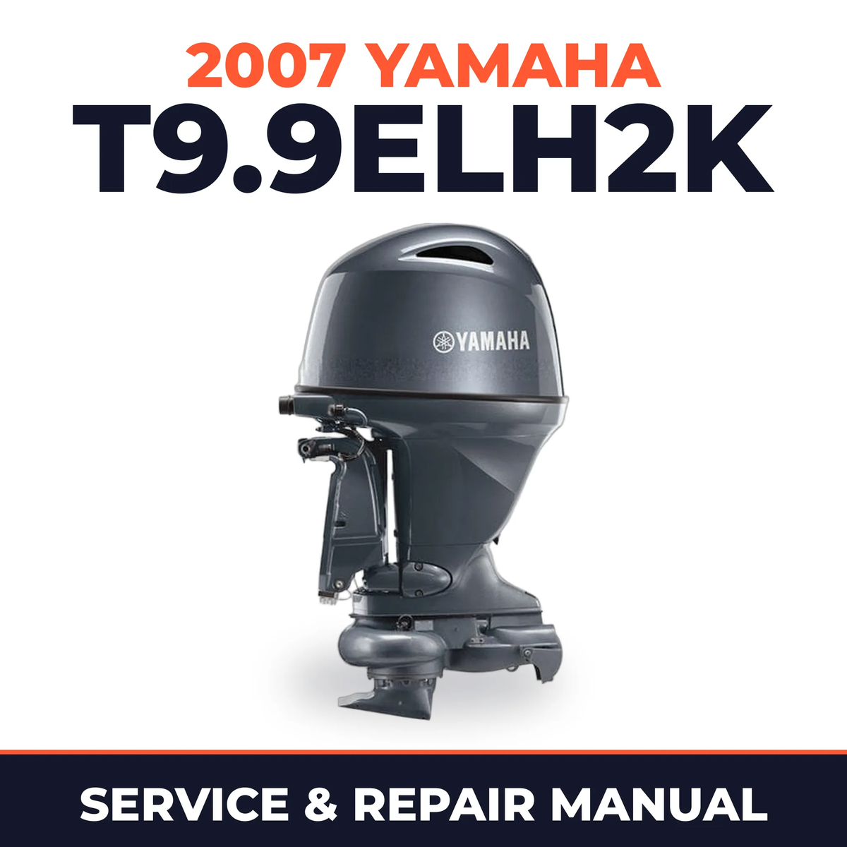 2007 Yamaha T9.9ELH2K Service and Repair Manual