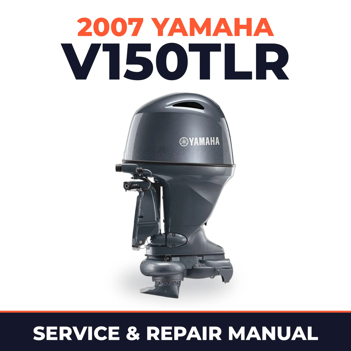 2007 Yamaha V150TLR Service and Repair Manual
