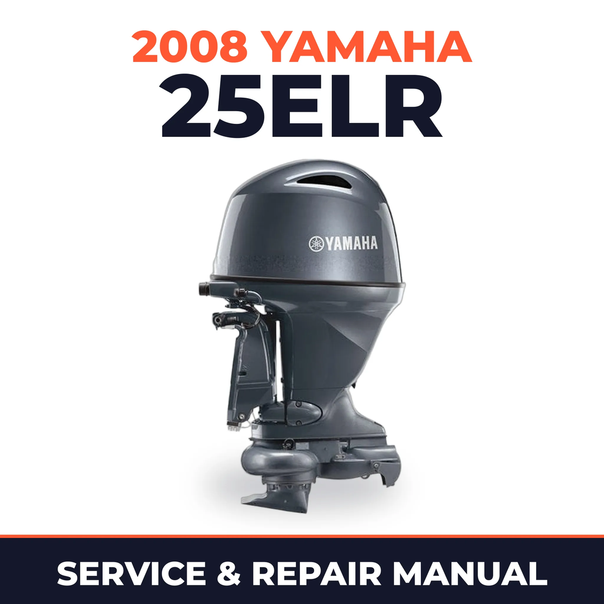 2008 Yamaha 25ELR Service and Repair Manual