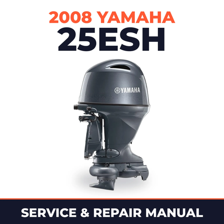 2008 Yamaha 25ESH Service and Repair Manual