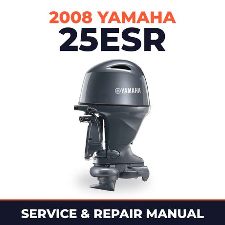 2008 Yamaha 25ESR Service and Repair Manual