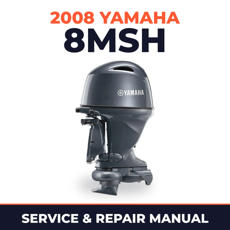 2008 Yamaha 8MSH Service and Repair Manual