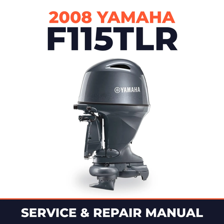 2008 Yamaha F115TLR Service and Repair Manual