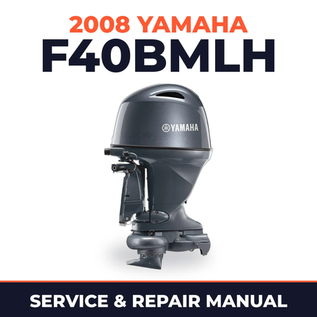 2008 Yamaha F40BMLH Service and Repair Manual