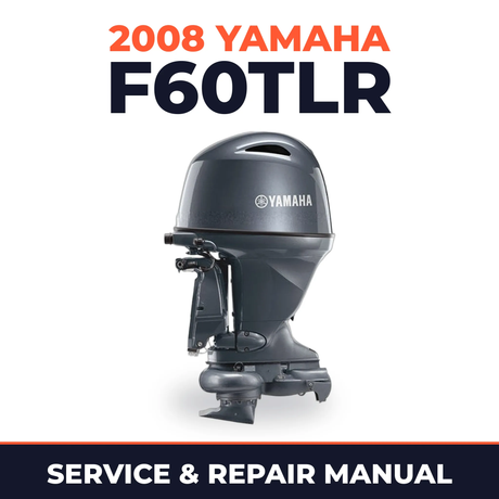 2008 Yamaha F60TLR Service and Repair Manual