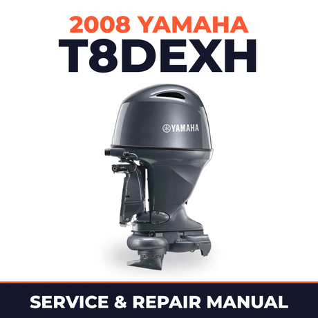 2008 Yamaha T8DEXH Service and Repair Manual