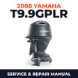 2008 Yamaha T9.9GPLR Service and Repair Manual