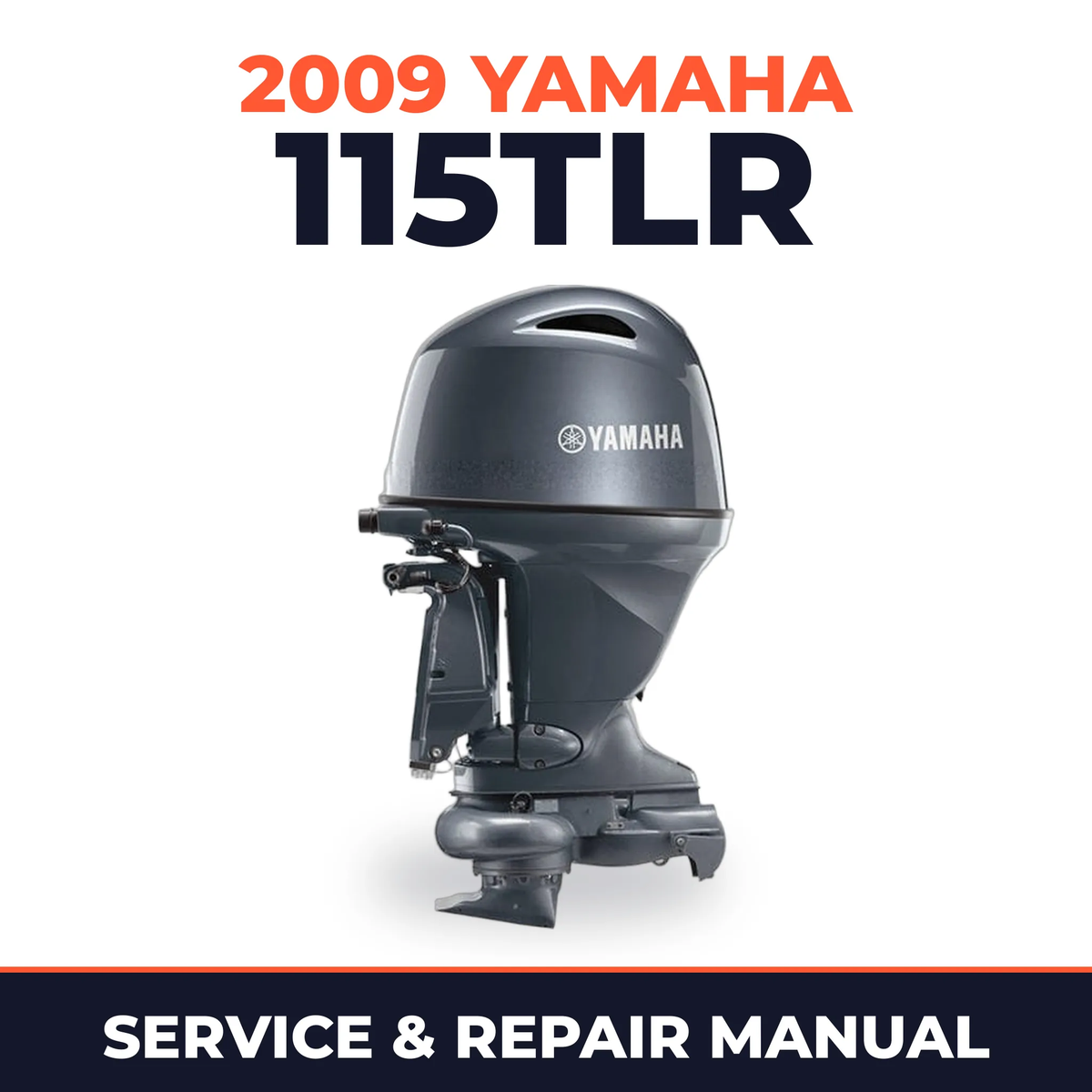 2009 Yamaha 115TLR Service and Repair Manual