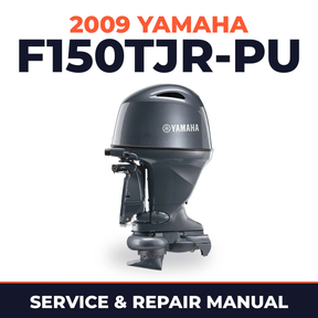 2009 Yamaha F150TJR-PU Service and Repair Manual