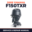 2009 Yamaha F150TXR Service and Repair Manual