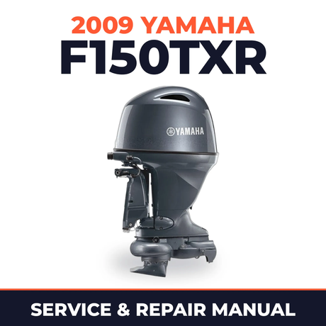 2009 Yamaha F150TXR Service and Repair Manual