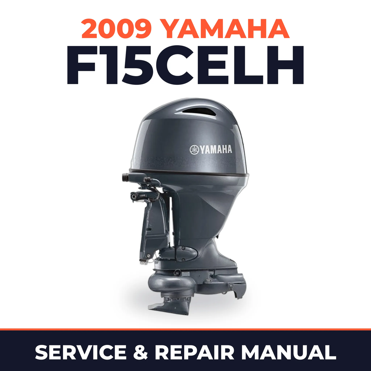 2009 Yamaha F15CELH Service and Repair Manual