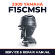 2009 Yamaha F15CMSH Service and Repair Manual