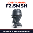 2009 Yamaha F2.5MSH Service and Repair Manual