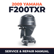 2009 Yamaha F200TXR Service and Repair Manual