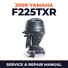 2009 Yamaha F225TXR Service and Repair Manual