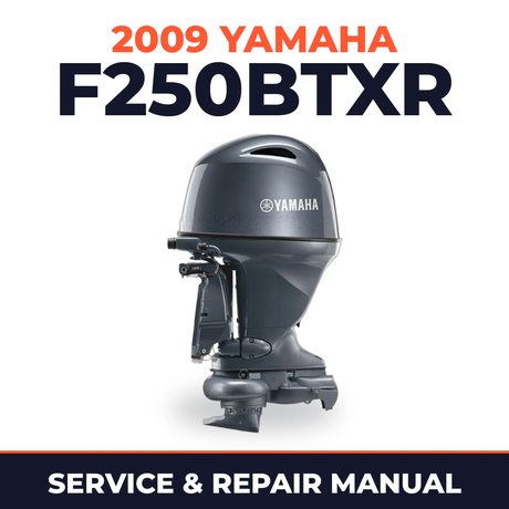 2009 Yamaha F250BTXR Service and Repair Manual