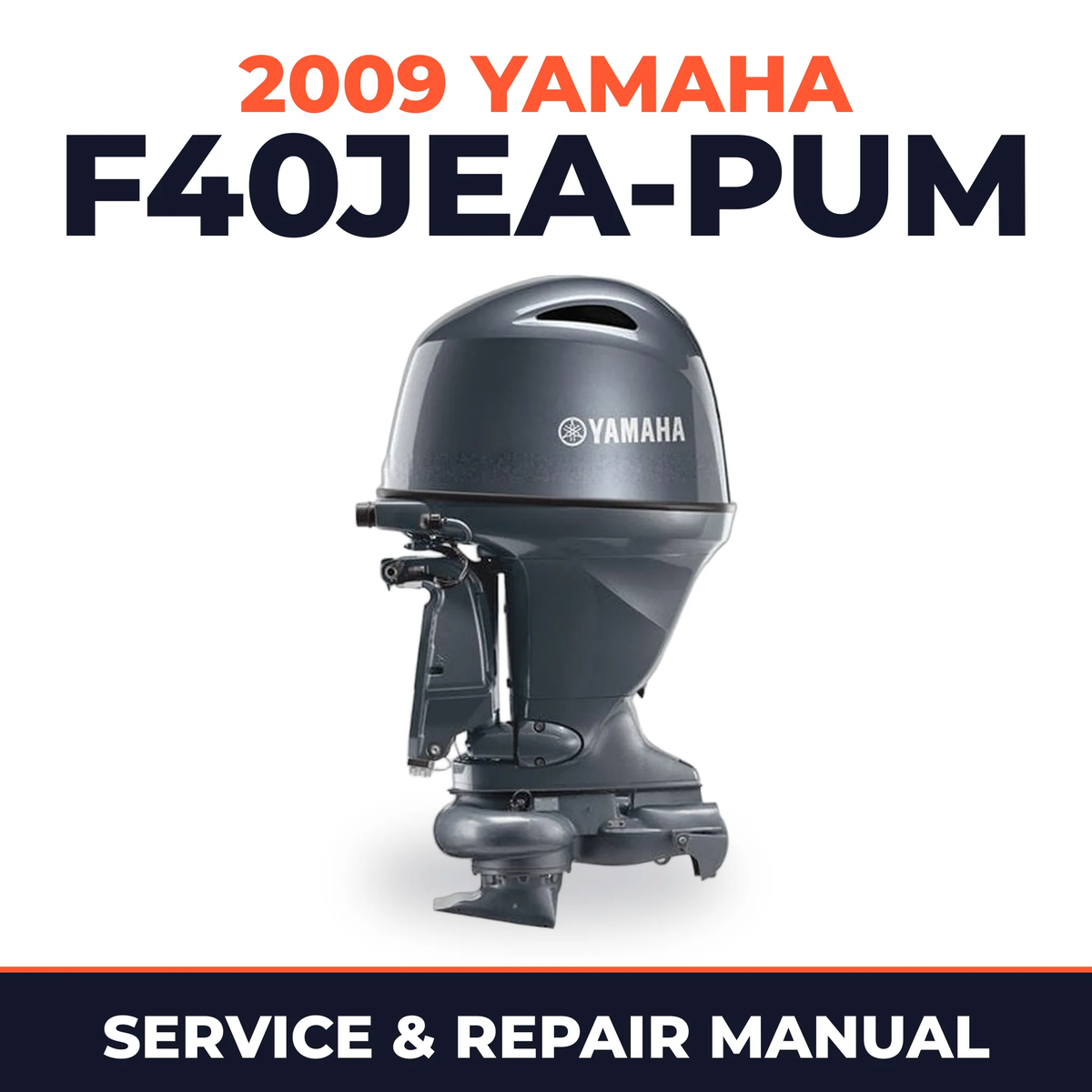 2009 Yamaha F40JEA-PUM Service and Repair Manual