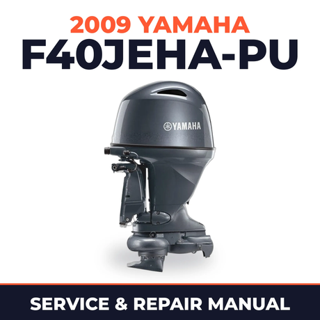 2009 Yamaha F40JEHA-PU Service and Repair Manual