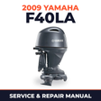 2009 Yamaha F40LA Service and Repair Manual